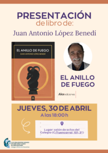 Presentación del libro: el anillo de fuego, del colegiado Juan Antonio López Benedí.